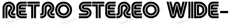 Retro Stereo Wide字体转换